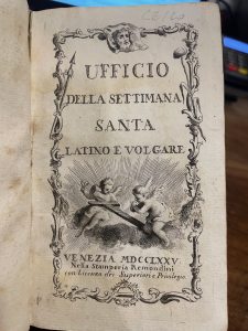 UFFICIO DELLA SETTIMANA SANTA. LATINO E VOLGARE