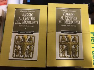 VIAGGIO AL CENTRO DEL MEDIOEVO. QUESTIONI, LUOGHI, PERSONAGGI. VOLUMI I …