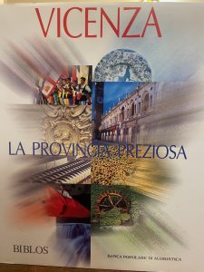 VICENZA LA PROVINCIA PREZIOSA, THE FACETS OF WEALTH