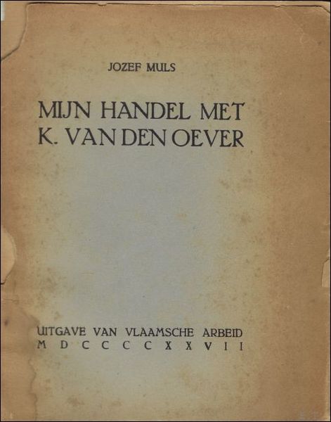 MIJN HANDEL MET K. VAN DEN OEVER.