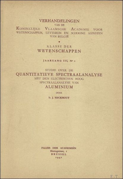 Studie over de quantitatieve spectraalanalyse met den electrischen boog : …