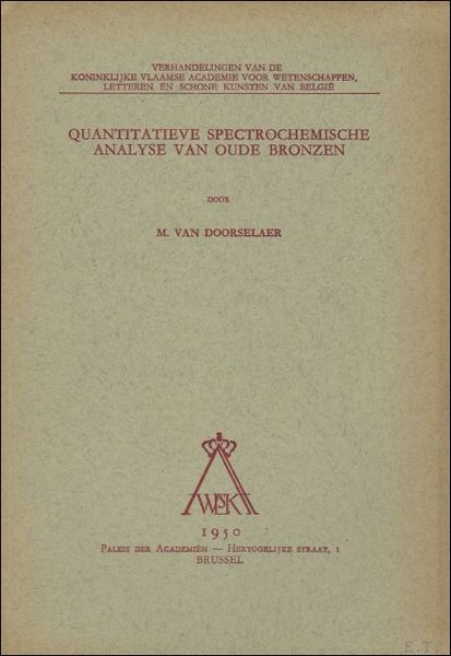 Quantitatieve spectrochemische analyse van oude bronzen,