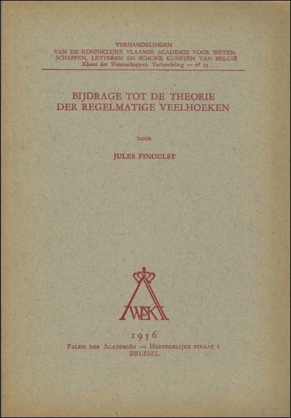 Bijdrage tot de theorie der regelmatige veelhoeken.