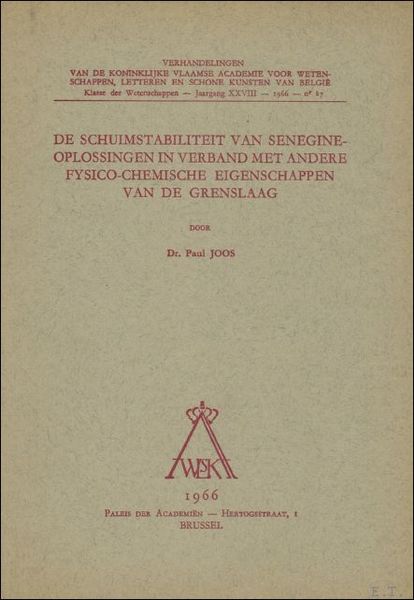schuimstabiliteit van senegine-oplossingen in verband met andere fysico-chemische eigenschappen van …