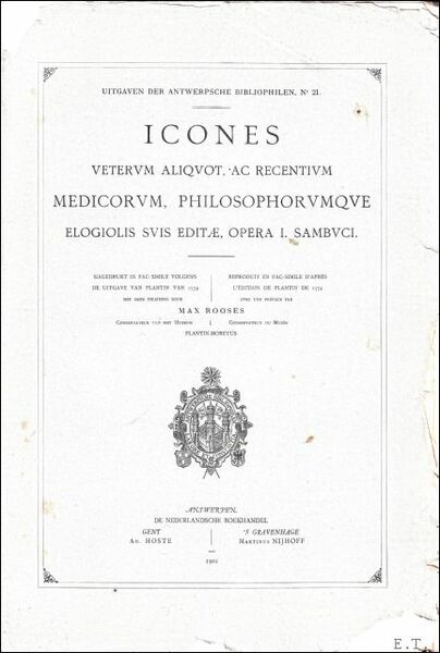 Icones veterum aliquot, ac recentium medicorum, philosophorumque elogiolis suis editae …