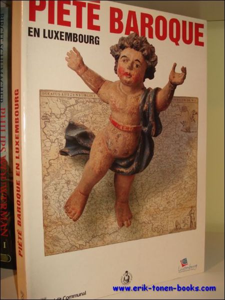 PIETE BAROQUE EN LUXEMBOURG,