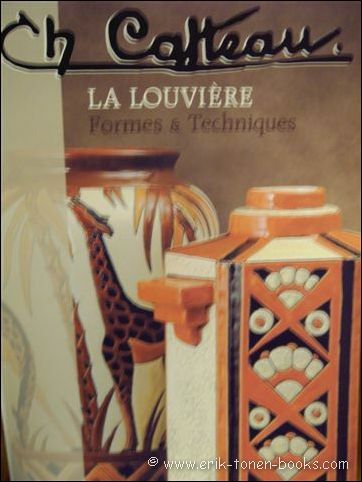 CH. CATTEAU. LA LOUVIERE. FORMES & TECHNIQUES. TECHNIQUES DE DECORATION …