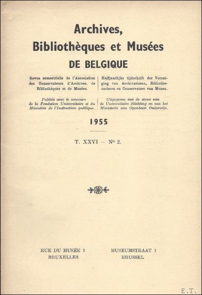 ARCHIVES, BIBLIOTHEQUES ET MUSEES DE BELGIQUE.
