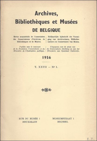 ARCHIVES, BIBLIOTHEQUES ET MUSEES DE BELGIQUE.