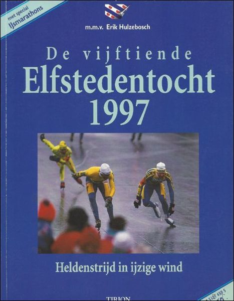 DE VIJFTIENDE ELFSTEDENTOCHT 1997.