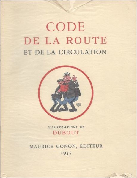 CODE DE LA ROUTE ET DE LA CIRCULATION.