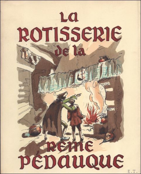 LA ROTISERRIE DE LA REINE PEDAUQUE.