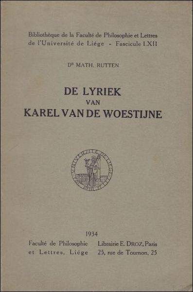 DE LYRIEK VAN KAREL VAN DE WOESTIJNE. ( MET OPDRACHT).