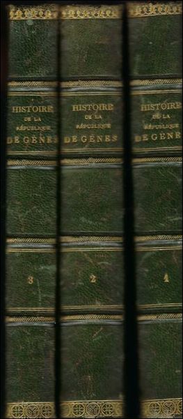 HISTOIRE DE LA REPUBLIQUE DE GENES. ( 3 volumes).