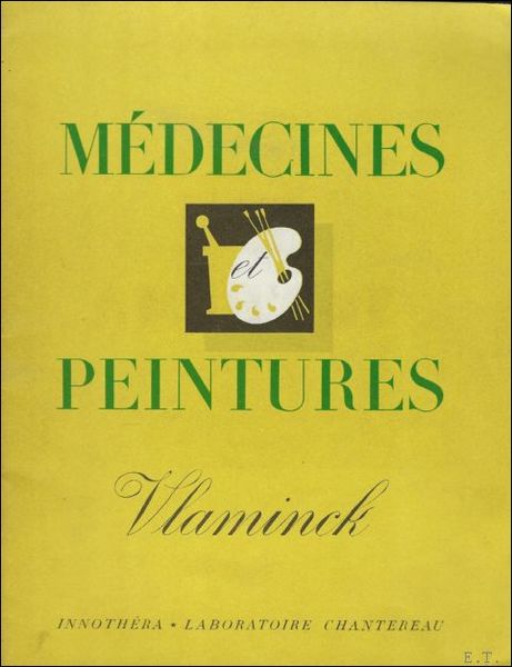 VLAMINCK. Medecines Peintures
