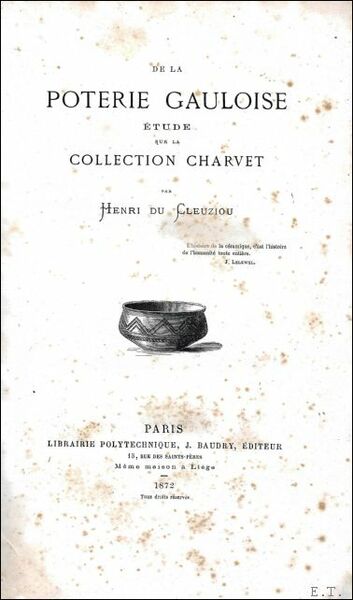 DE LA POTERIE GAULOISE. ETUDE SUR LA COLLECTION CHARVET.