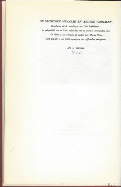 DE NUCHTERE MINNAAR EN ANDERE VERHALEN. Genummerde oplage.