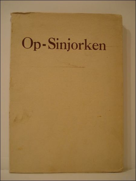 DE WAARACHTIGE GESCHIEDENIS VAN OP-SINJORKEN. ( opdracht, gesigneerd, genummerd).