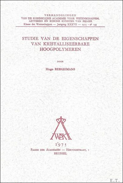 Studie van de eigenschappen van kristalliseerbare hoogpolymeren.