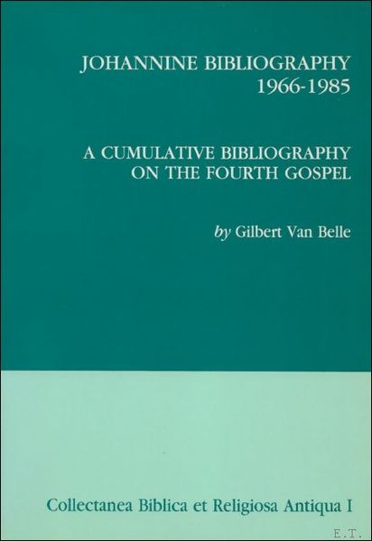 Johannine bibliography 1966-1985. A cumulative bibliography on the fourth gospel.