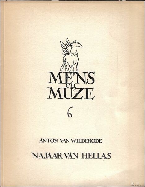 MENS EN MUZE 6: NAJAAR VAN HELLAS. (genummerd )