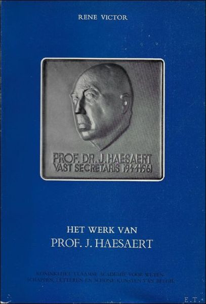 HET WERK VAN PROF. J. HAESAERT