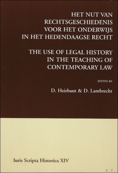 nut van rechtsgeschiedenis voor het onderwijs in het hedendaagse recht. …