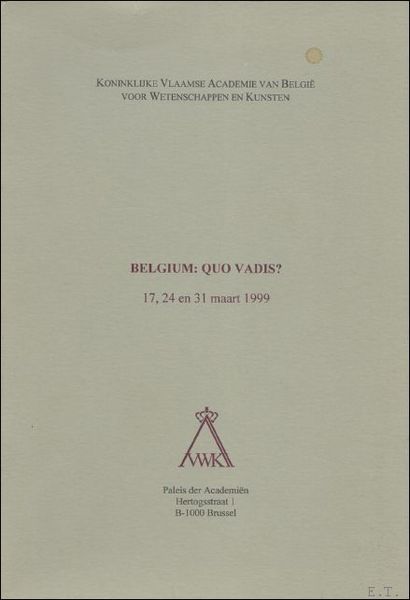 Belgium, Quo Vadis?