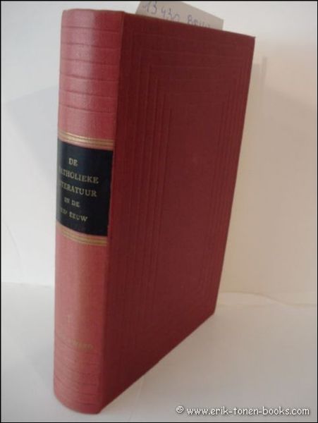DE KATHOLIEKE LITERATUUR IN DE XXe EEUW. ( 2 DELEN).