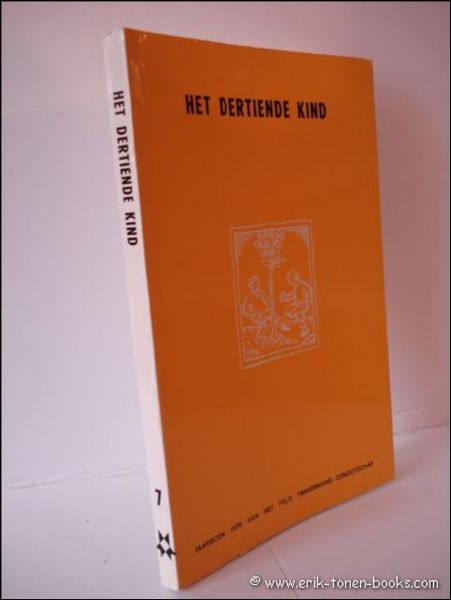 HET DERTIENDE KIND. 7e Jaarboek 1979 van het Felix Timmermans …