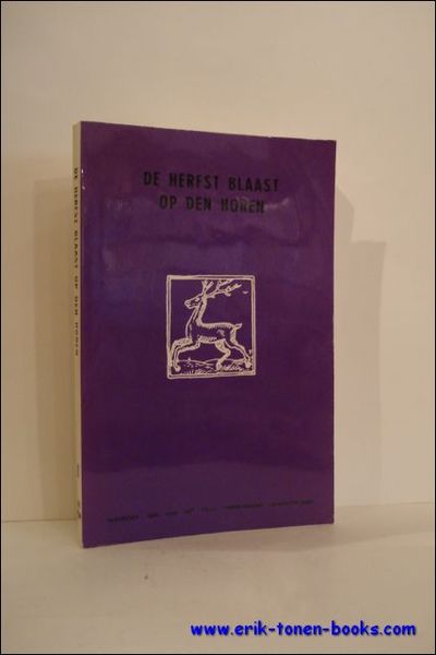 Herfst blaast op den Horen. 8e Jaarboek 1980 van het …