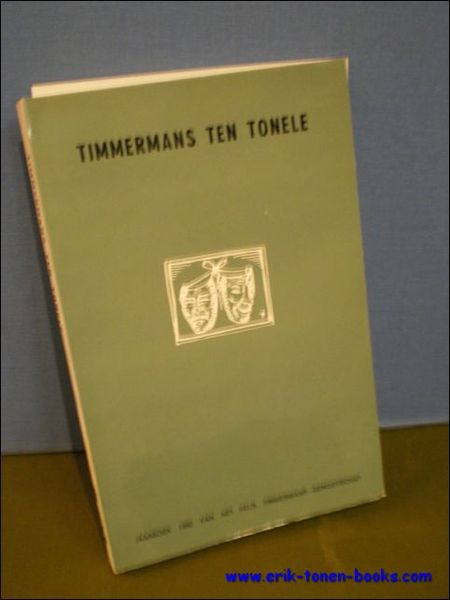 Timmermans ten Tonele, 10e Jaarboek 1982 van het Felix Timmermans …