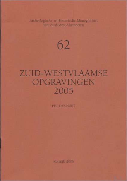 ZUID- WESTVLAAMSE OPGRAVINGEN 2005.