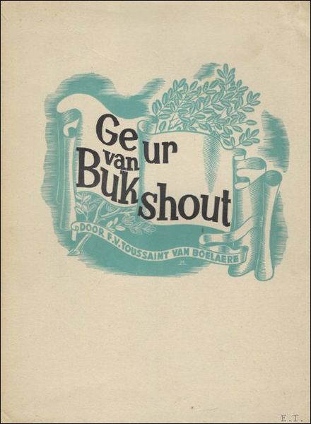 DE GEUR VAN BUKSHOUT. (genummerd).