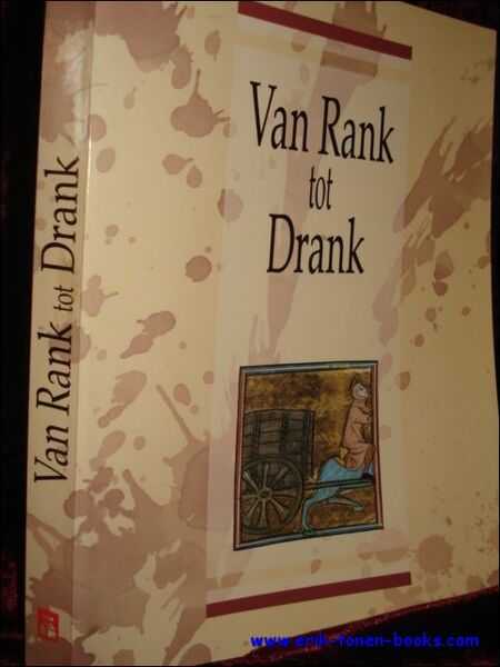 VAN RANK TOT DRANK,