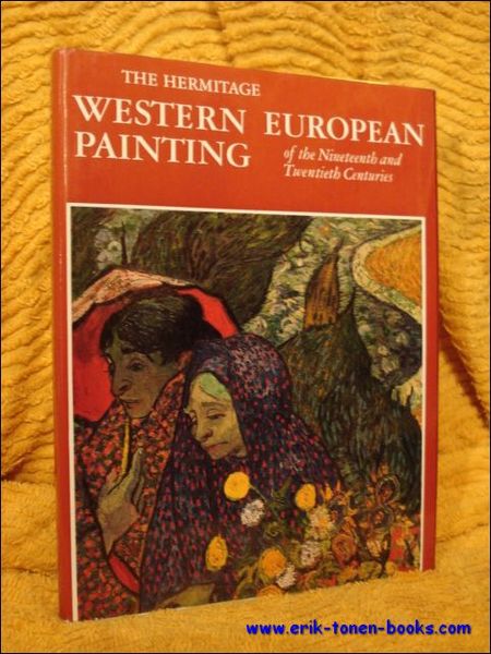 hermitage Western European Painting of the Nineteenth and Twentieth Centuries.