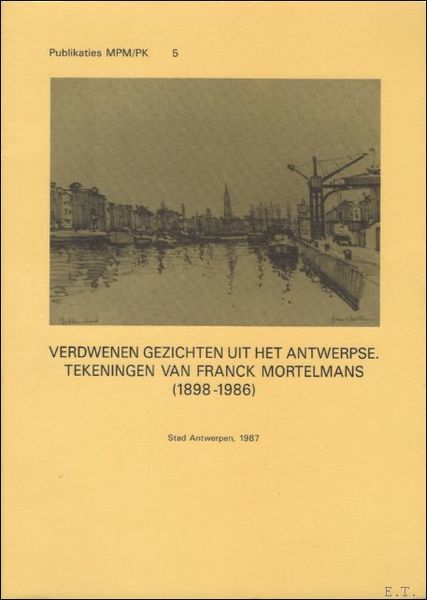 Verdwenen gezichten uit het Antwerpse. Tekeningen van Franck Mortelmans.
