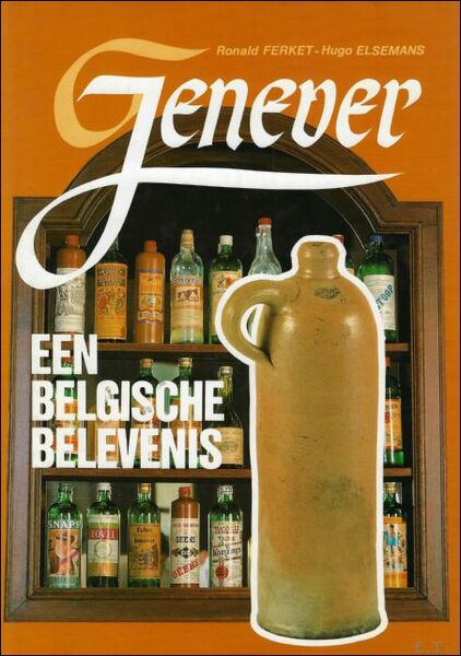 Jenever: een Belgische belevenis.