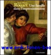 ROUART. UNE FAMILLE DANS L'IMPRESSIONISME,