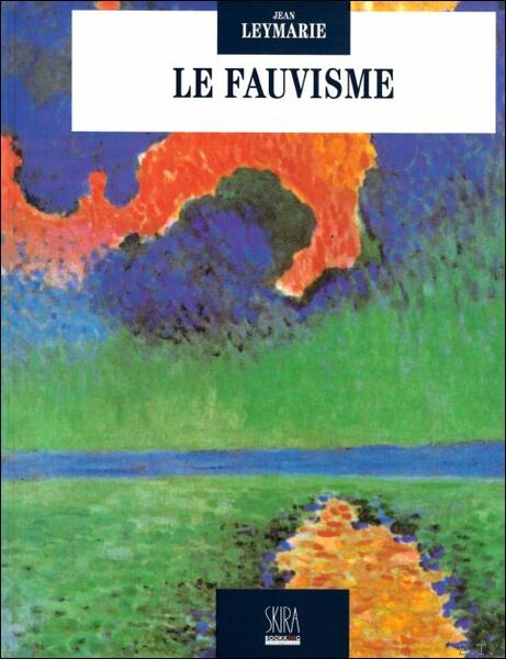 LE FAUVISME.