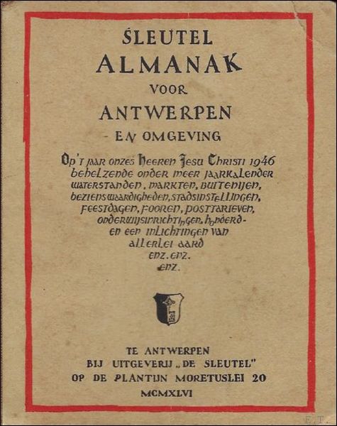 SLEUTEL ALMANAK VOOR ANTWERPEN EN OMGEVING,