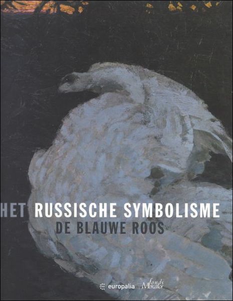 Russische Symbolisme, De Blauwe Roos