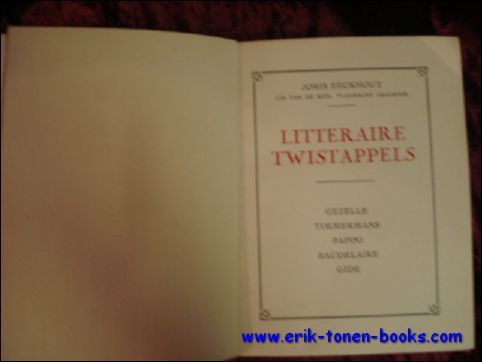 LITTERAIRE TWISTAPPELS. GEZELLE, TIMMERMANS, PAPINI, BAUDELAIRE, GIDE,