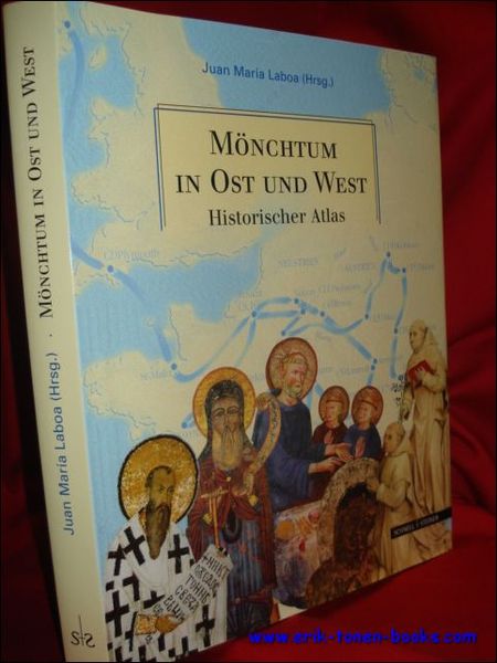 MONCHTUM IN OST UND WEST. HISTORISCHER ATLAS,