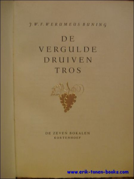 DE VERGULDE DRUIVENTROS,