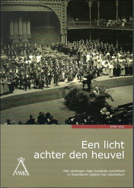 licht achter den heuvel: het verlangen naar muzikale zuiverheid in …