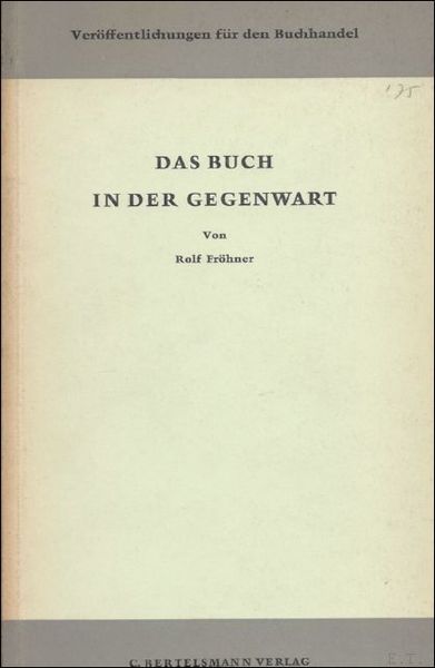 DAS BUCH IN DEN GEGENWART.