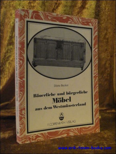 BAUERLICHE UND BURGERLICHE MOBEL AUS DEM WESTMUNSTERLAND,