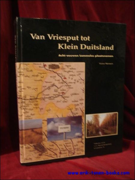 Van Vriesput tot Klein Duitsland: acht eeuwen Lommelse plaatsnamen
