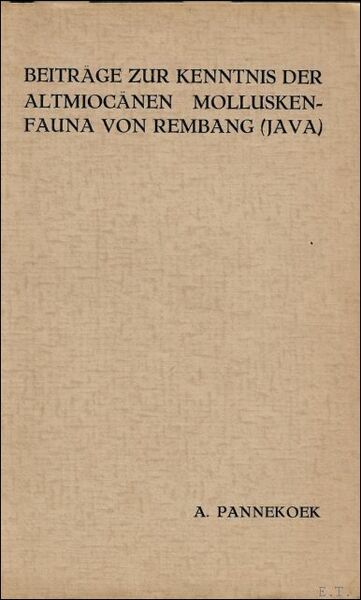 BEITRAGE ZUR KENNTNIS DER ALTMIOCANEN MOLLUSKENFAUNA VON REMBANG ( JAVA …